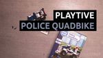 Cum se construieste un ATV de Politie, Playtive, Police Quadbike