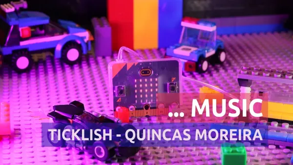 Ticklish, Quincas Moreira - BBC Microbit, Construction Sets #Music